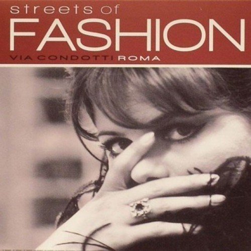 Streets of Fashion: Via Condotti Roma