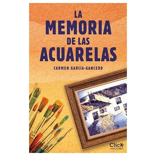 La memoria de las acuarelas (Narrativa Contemporánea)