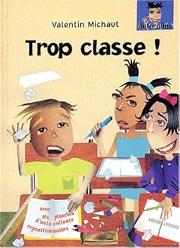 Board book Trop Classe ! [French] Book