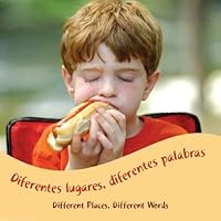Diferentes Lugares, Diferentes Palabras / Different Places, Different Words (The World Around Me Discovery Library (Bilingual Edition)) 1600442986 Book Cover
