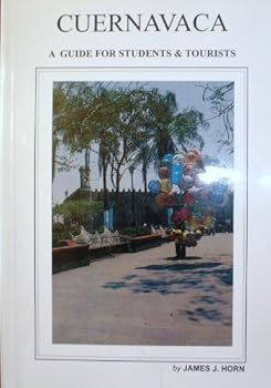 Paperback Cuernavaca; a Guide for Students & Tourists Book