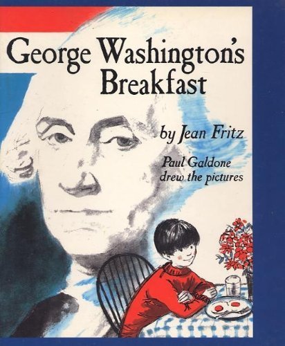 George Washington's Breakfast: Jean Fritz: Amazon.com: Books