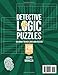 Detective Logic Puzzles for Adults: 100 Crime-Themed Logic Grid Puzzles - Fun, Easy to Hard Logic Puzzles - Large Brain Teaser Book
