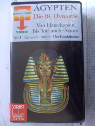 Preisvergleich Produktbild Ägypten -Die 18. Dynastie, Teil 3
