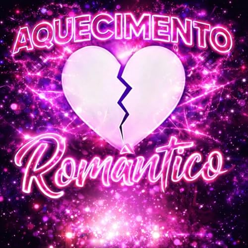 AQUECIMENTO ROMANTICO