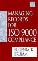 Managing Records for Iso 9000 Compliance 0873893123 Book Cover