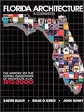 Florida Architecture : A Celebration