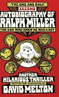 The One And Only Second Autobiography of Ralph Miller, the Dog Who Knew He Was a Baby 0933849311 Book Cover