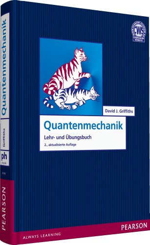 Quantenmechanik: Eine Einführung (Pearson Studium - Physik)