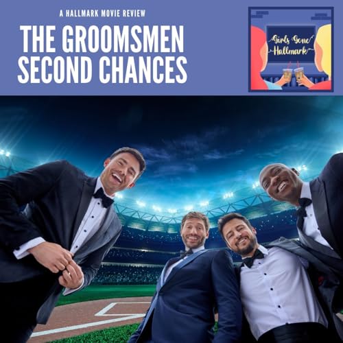 Page de couverture de The Groomsmen Second Chances (Encore)