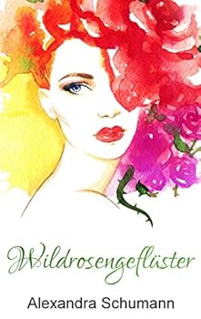 Paperback Wildrosengeflüster [German] Book