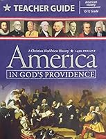 America In God's Providence: A Christian Worldview History (1492-present) (Teacher Guide) (American History) (10-12 Grade) 1548278815 Book Cover