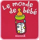  Le monde de bébé (Mot à mousse)