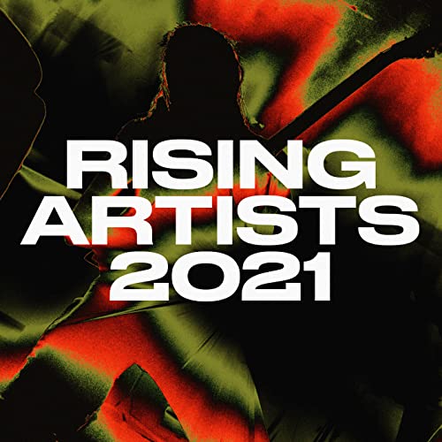 Amazon Music VARIOUS ARTISTSのRising Artists 2021 [Explicit] Amazon