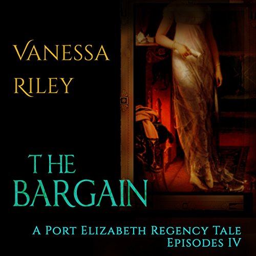 Amazon.co.jp The Bargain A Port Elizabeth Regency Tale Season One