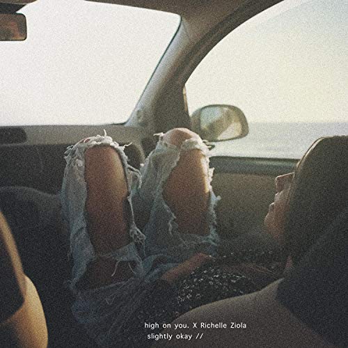 High on You. & Richelle Ziola