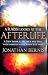 A Rabbi Looks at the Afterlife: A New Look at Heaven and Hell