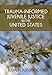 Trauma-Informed Juvenile Justice in the United States