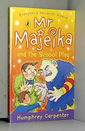 Mr Majeika and the School Play