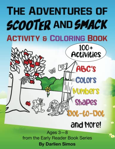 The Adventures of Scooter and Smack Coloring and Activity Book: 100+ Easy and Fun Activities for Kids Preschool and Kindergarten: 3 & Up (ABCs, Colors, Shapes, Numbers, Games and More!) image 3