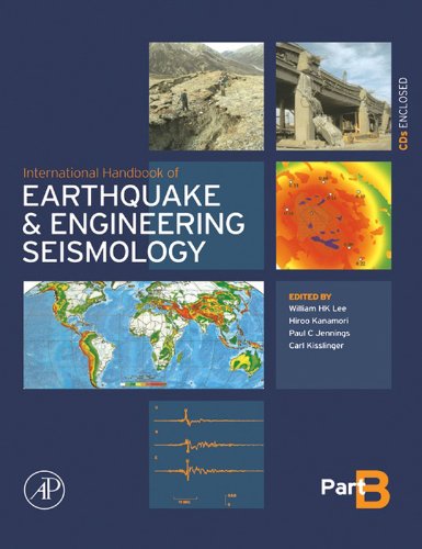 International Handbook of Earthquake & Engineering Seismology, Part B (International Geophysics 81) (Volume 81B)