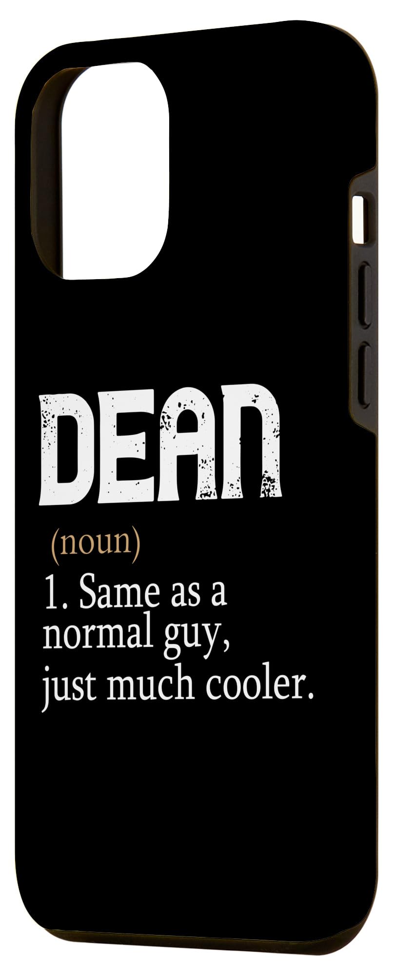iPhone 13 Pro Max DEAN Same As A Normal Guy Just Much Cooler Personalized Case - Image 2