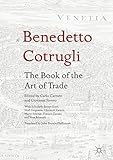 carraro tigre 3200  Benedetto Cotrugli – The Book of the Art of Trade: With Scholarly Essays from Niall Ferguson, Giovanni Favero, Mario Infelise, Tiziano Zanato and Vera Ribaudo (English Edition)
