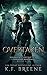 Overtaken (The Warrior Chronicles, 6)