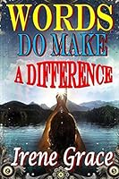 Words Do Make A Difference 1523627239 Book Cover