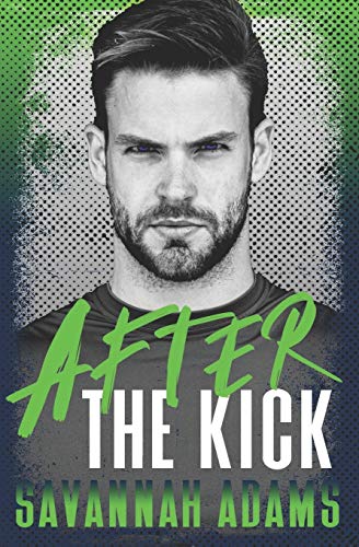 After the Kick: A Clean Sports Romance (The Inman Brothers)