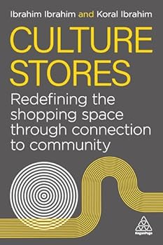 Culture Stores: Redefining the Shopping Space through Connection to Community
