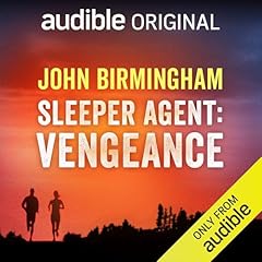 Sleeper Agent: Vengeance Audiolibro Por John Birmingham arte de portada