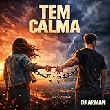 Dj Arman-Tem Calma