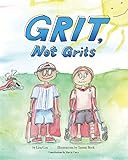 Grit, Not Grits