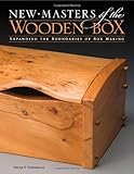 New Masters of the Wooden Box: Expanding the Boundaries of Box Making (New Masters Series)
