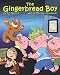 The Gingerbread Boy