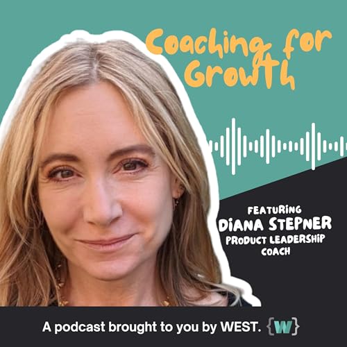 Coaching for Growth with Diana Stepner