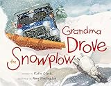 Grandma Drove the Snowplow