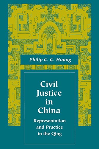 Civil Justice in China: Representation and Practice in...