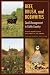 Beef, Brush, and Bobwhites: Quail Management in Cattle Country (Perspectives on South Texas, sponsored by Texas A&M University-Kingsville)