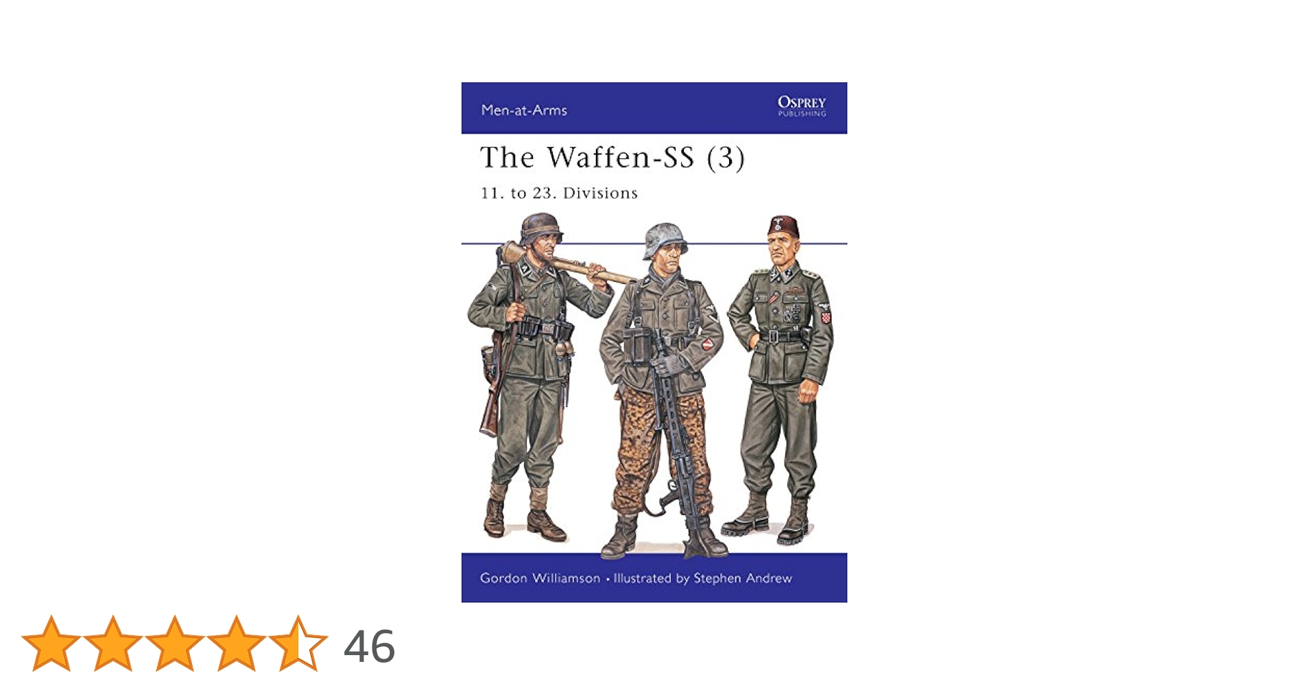 The Waffen-SS (3): 11. to 23. Divisions: v. 3 (Men-at-Arms