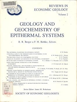 Paperback Geology and Geochemistry of Epithermal Systems (Reviews in Economic Geology, Volume 2) Book