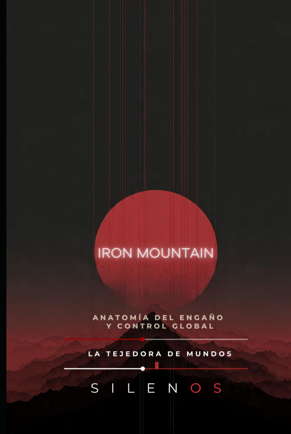 El Paradigma de Iron Mountain: Anatomía del Engaño y Control Global (Illuminati)