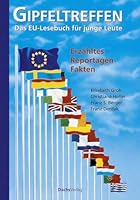 Gipfeltreffen: Das Eu-Lesebuch Fur Junge Leute 3851911490 Book Cover
