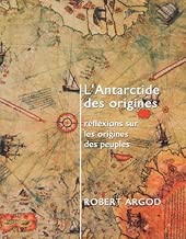 Download L'Antarctide des origines - réflexions sur les origines des peuples PDF