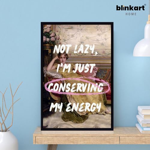Image of BLINKART Framed Photo - Not Lazy | Altered Art Theme | Motivational & Inspirational Wall Art Poster for Home, Bedroom, Living Room, Office, Hotel & Gifting - 12x8 Inch