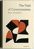 Field of Consciousness 0820700436 Book Cover