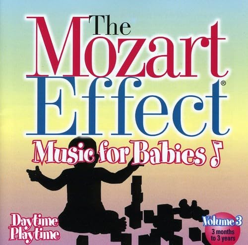Music for Babies 3: Daytime Playtime [Audio CD] MOZART EFFECT & DON CAMPBELL