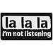 Produktbild Lustiger Patch "La la la - I'm not listening" Aufnäher Spaß Sticker zum annähen/aufbügeln | Applikation Jeans Flicken Bügelbilder für alle Stoffe | fabric applique 75x40mm