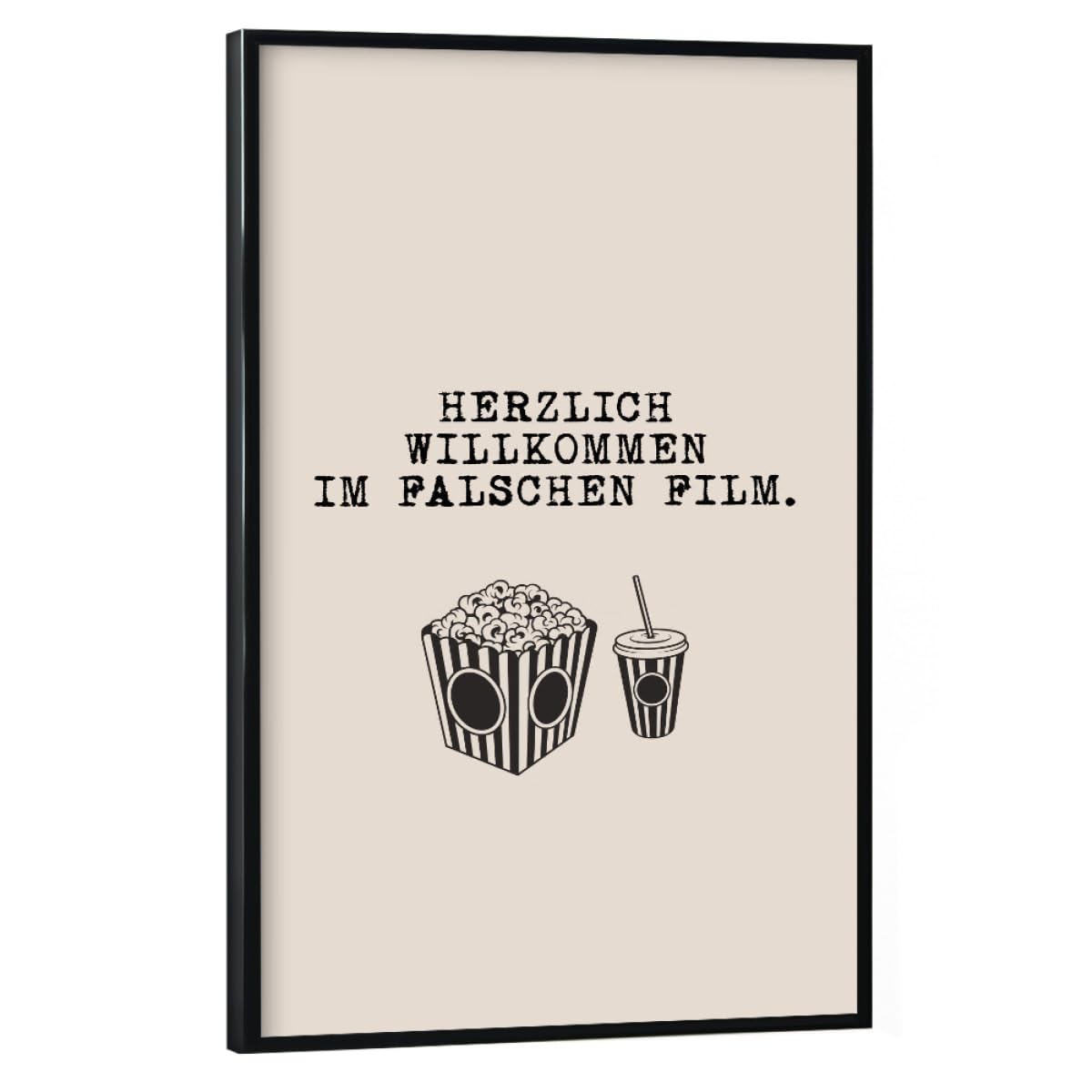 artboxONE Poster mit schwarzem Rahmen 60x40 cm Typografie In dem falschen Film - Bild im falschen Film